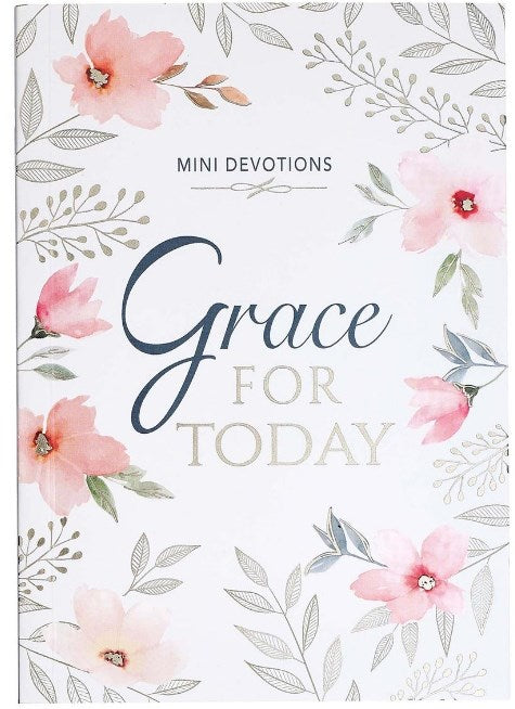 Grace For Today (Mini-Devotions)-Softcover