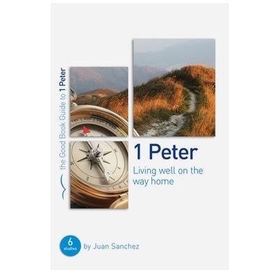 1 Peter (The Good Book Guide)