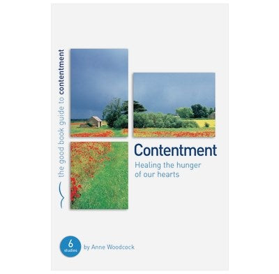 Contentment (Good Book Guides)