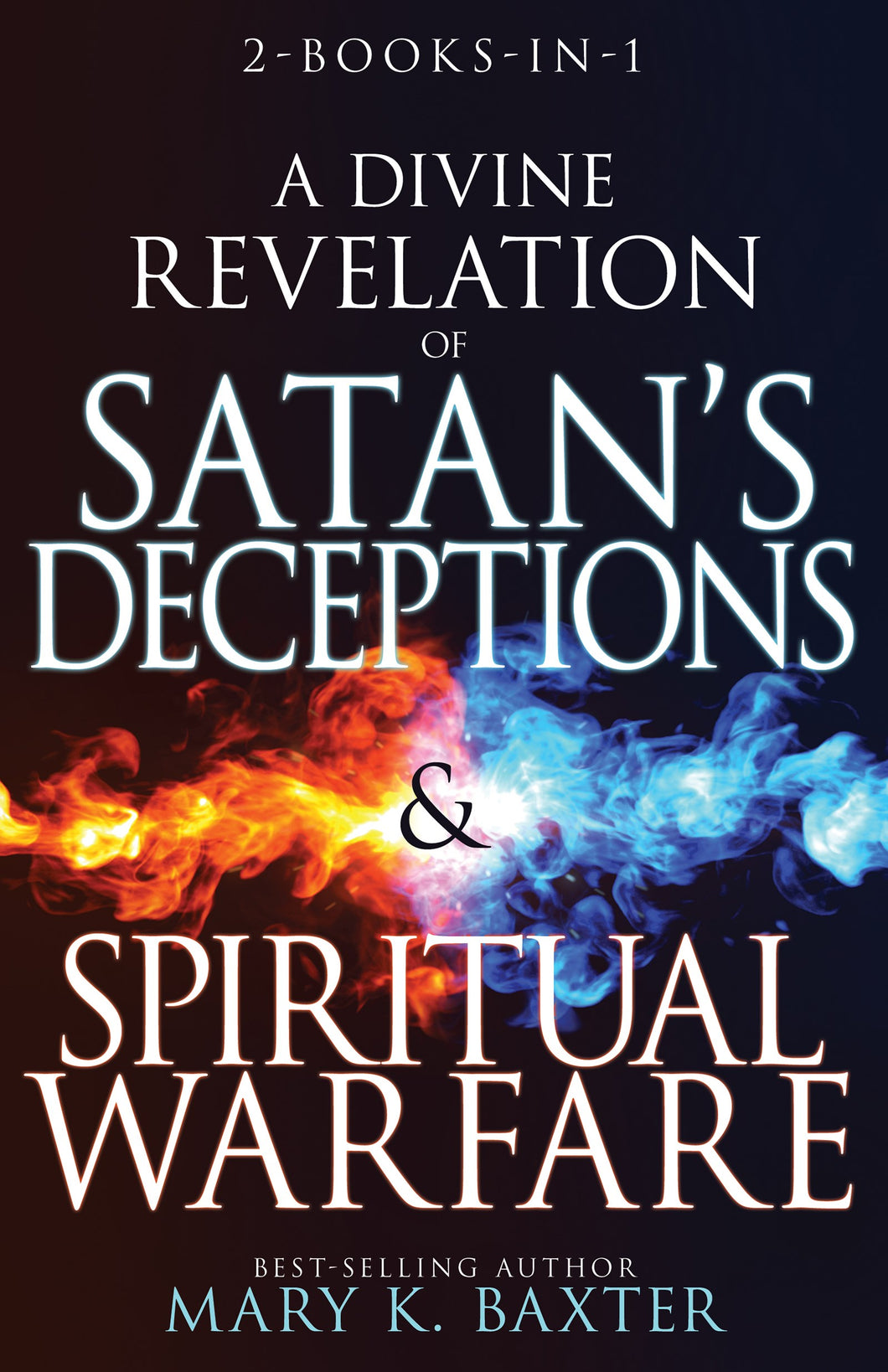 Divine Revelation Of Satans Deceptions & Spiritual Warfare