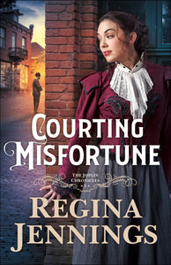 Courting Misfortune (The Joplin Chroncles #1)