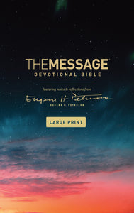 The Message/Large Print Devotional Bible-Softcover