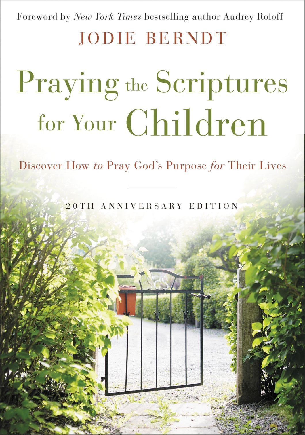 Praying The Scriptures For Your Children (20th Anniversary)-Softcover