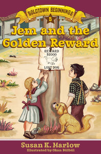 Jem And The Golden Reward (Goldtown Beginnings #5)