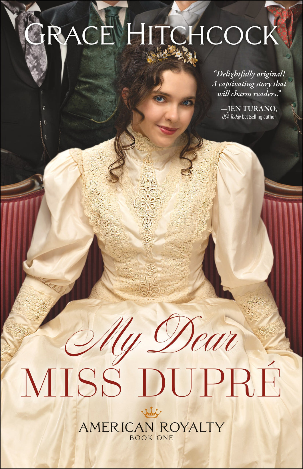 My Dear Miss Dupre (American Royalty #1)
