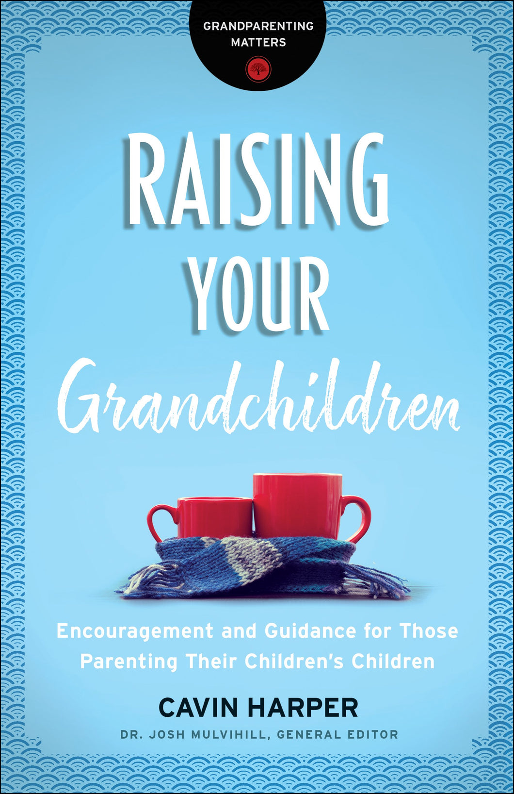 Raising Your Grandchildren