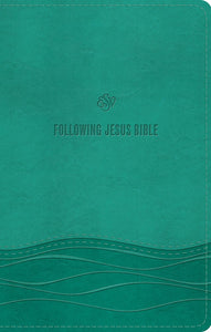 ESV Following Jesus Bible-Teal TruTone