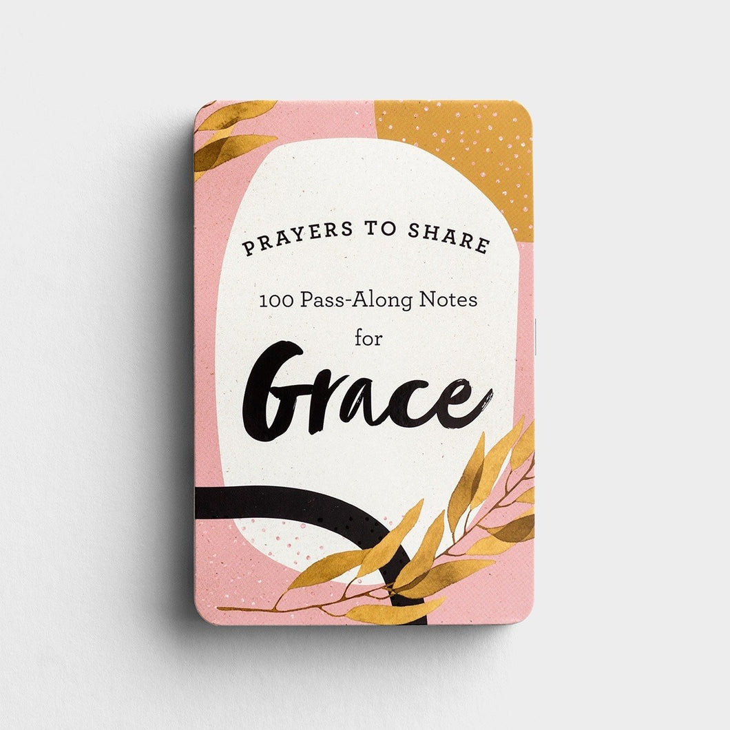Prayers To Share: 100 Pass-Along Notes For Grace