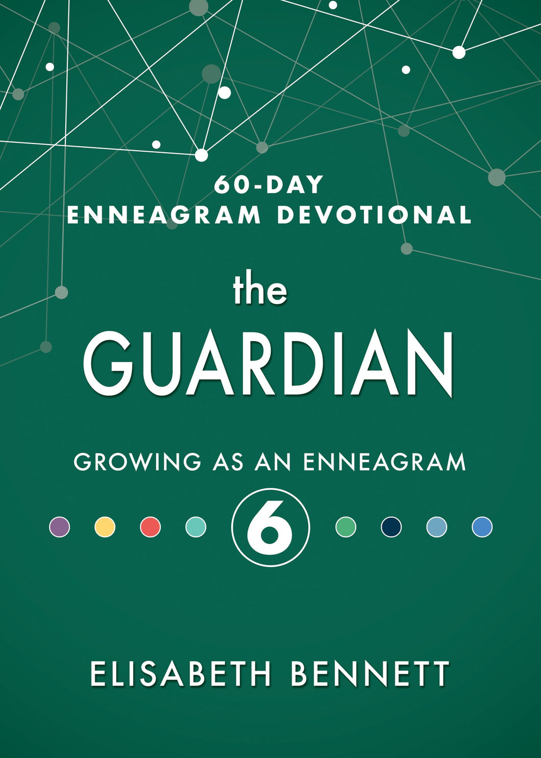 Guardian (60 Day Enneagram Devotional)