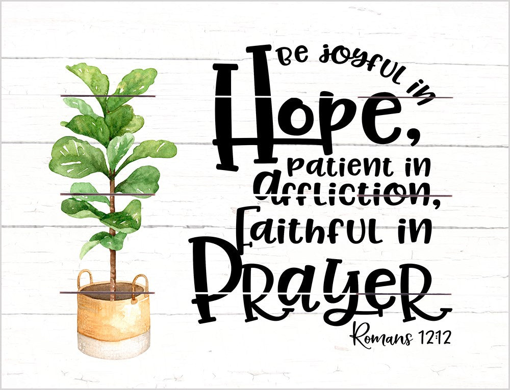 Pallet Art-Joyful In Hope (Romans 12:12) (9 x 12)