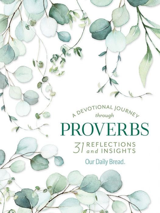 A Devotional Journey Through Proverbs