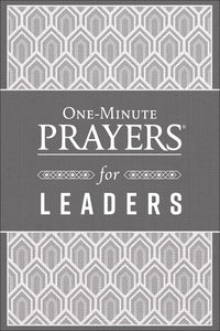 One-Minute Prayers� For Leaders