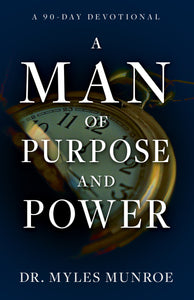 Man Of Purpose And Power