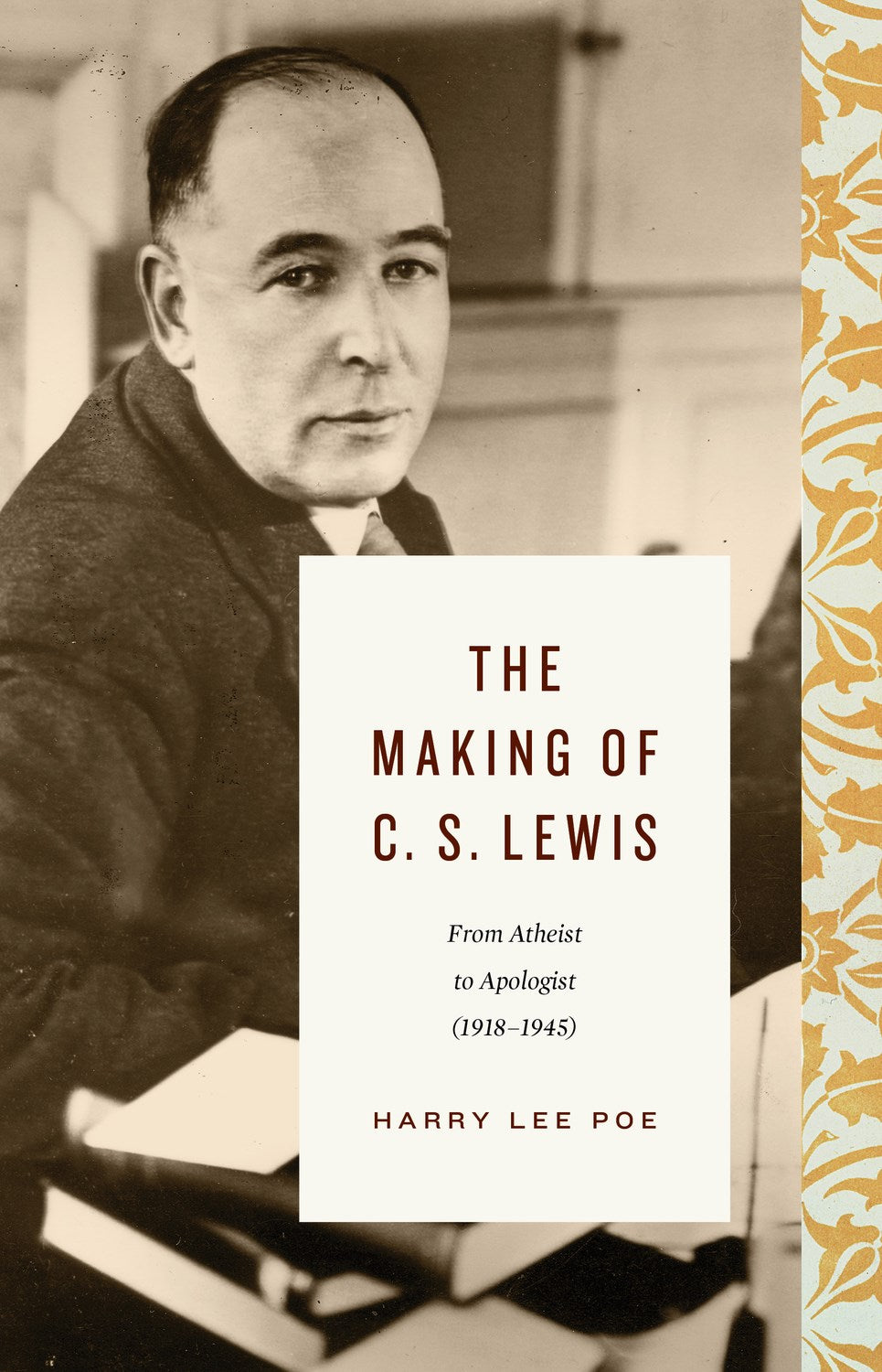 The Making Of C. S. Lewis