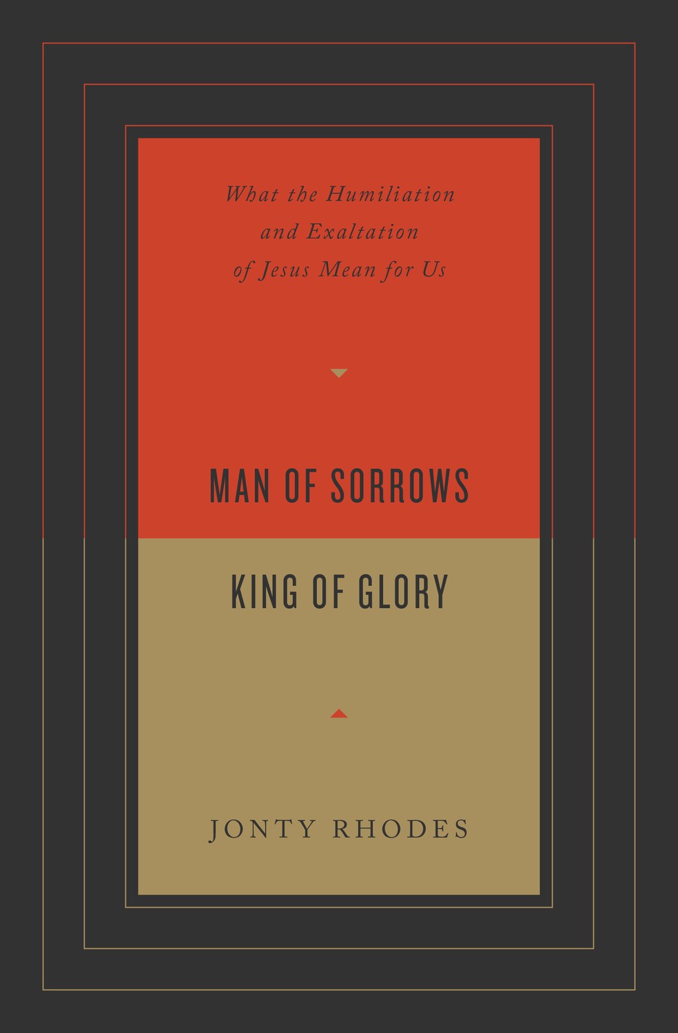 Man Of Sorrows  King Of Glory