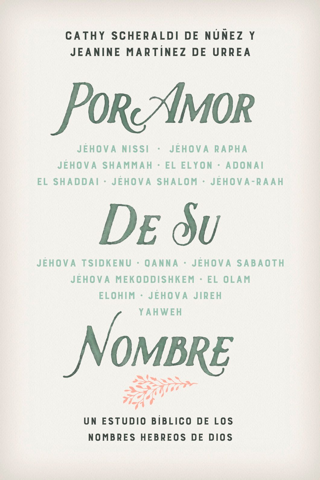 Spanish-For His Name's Sake (Por Amor De Su Nombre)