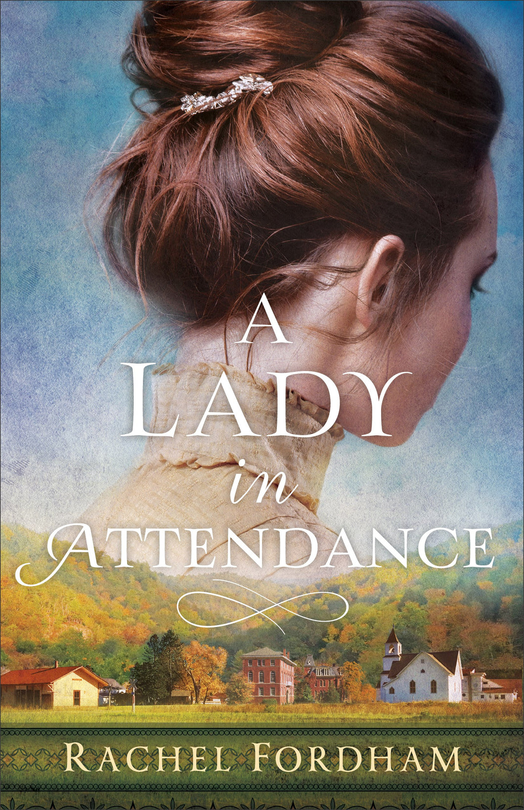 A Lady In Attendance