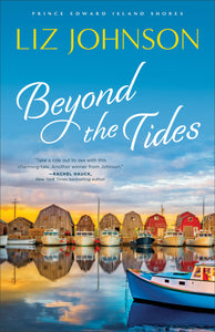Beyond The Tides (Prince Edward Island Shores #1)