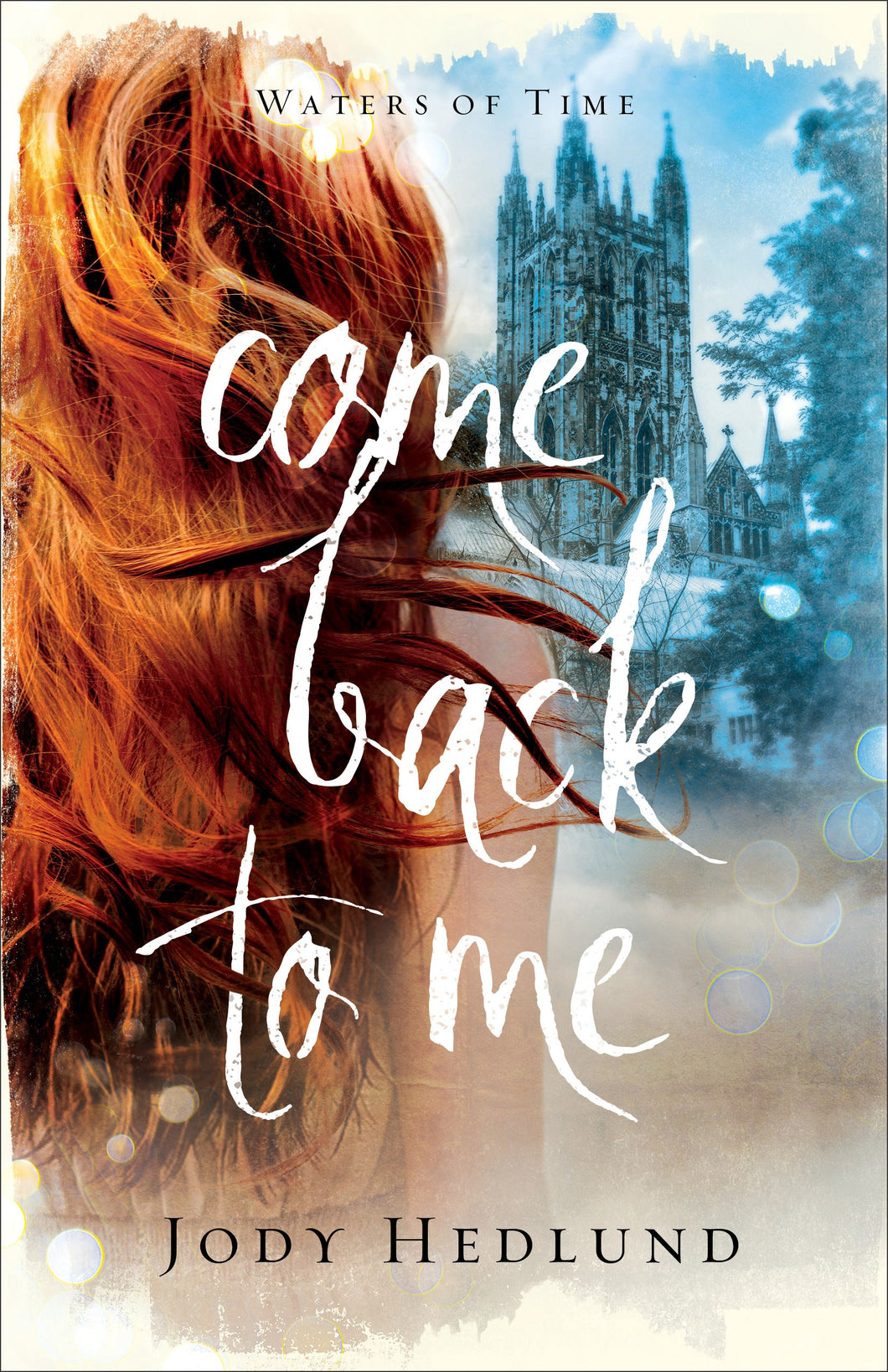 Come Back To Me (Waters Of Time #1)
