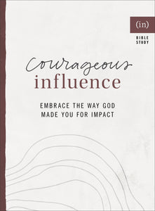 Courageous Influence (inCourage Bible Study)