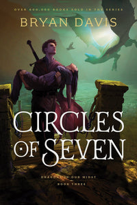 Circles Of Seven (Dragons In Our Midst #3)-Softcover