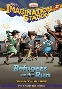 Imagination Station #27: Refugees On The Run (AIO)