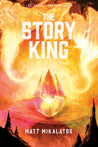 The Story King (The Sunlit Lands Series)-Softcover
