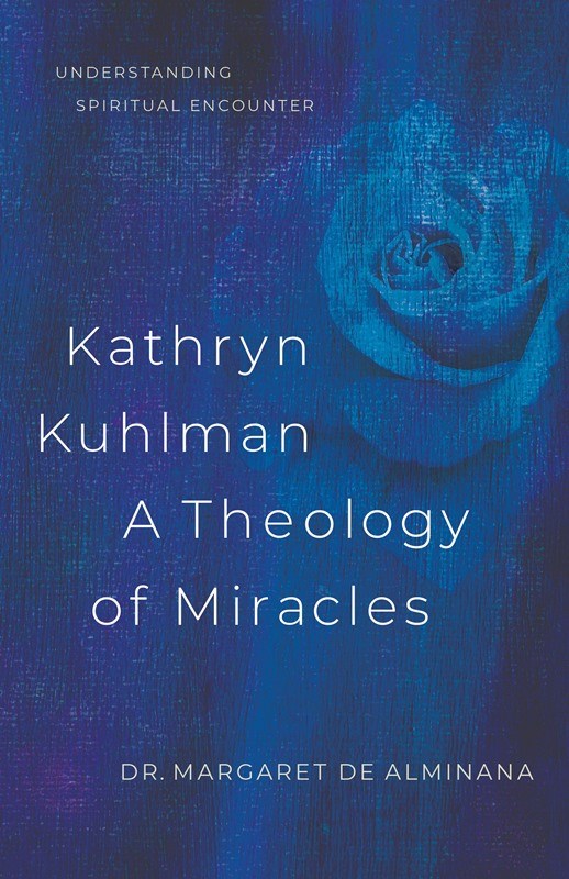 KATHRYN KUHLMAN A THEOLOGY OF MIRACLES