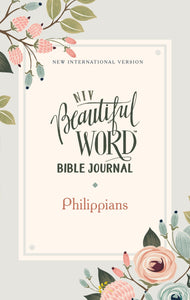 NIV Beautiful Word Bible Journal (Comfort Print): Philippians-Softcover