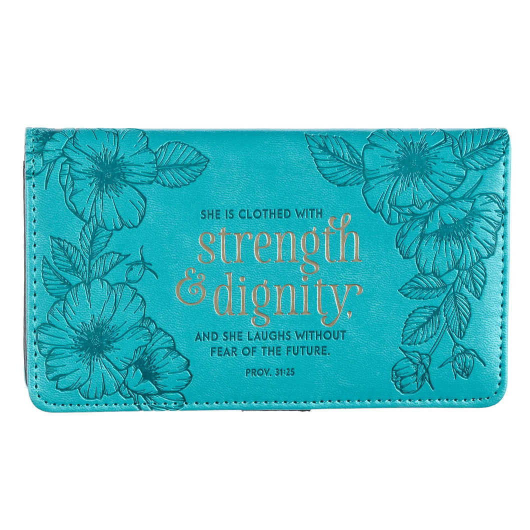 Checkbook/Wallet Strength & Dignity Teal Prov. 31:25