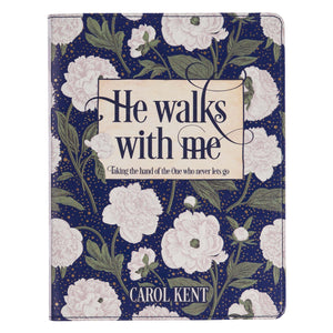 He Walks With Me-White Floral