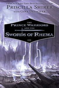 The Prince Warriors And The Swords Of Rhema (Prince Warriors #3)-Softcover