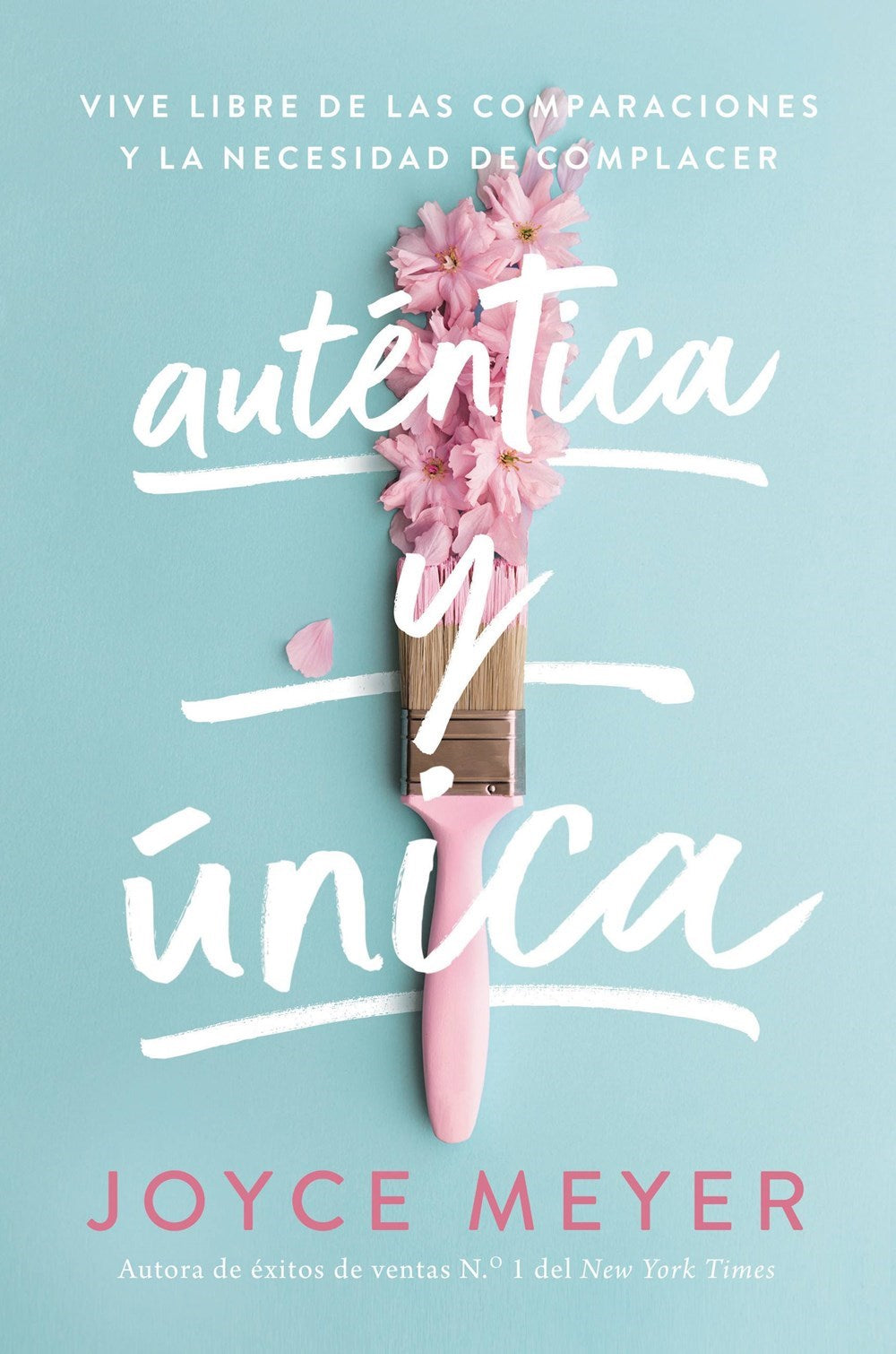 Spanish-Authentically  Uniquely You (Autentica Y Unica)
