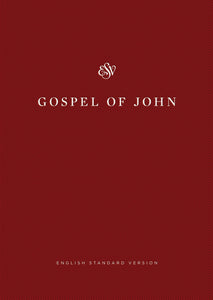 ESV Gospel Of John: Share The Good News Edition-Softcover