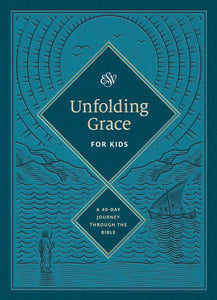 ESV Unfolding Grace For Kids-Hardcover