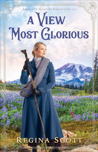 A View Most Glorious (American Wonders Collection #3) (LSI)