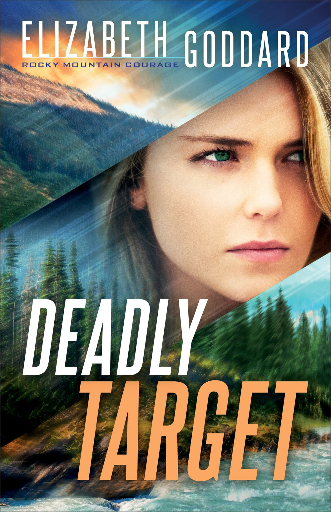 Deadly Target (Rocky Mountain Courage #2)