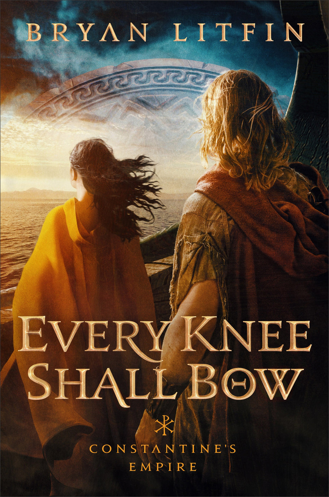 Every Knee Shall Bow (Constantine's Empire #2)