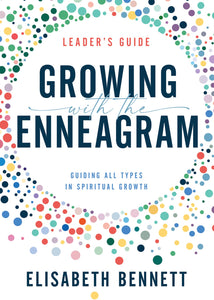 Growing With The Enneagram (Leaders Guide)