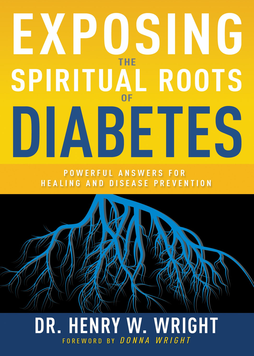Exposing The Spiritual Roots Of Diabetes