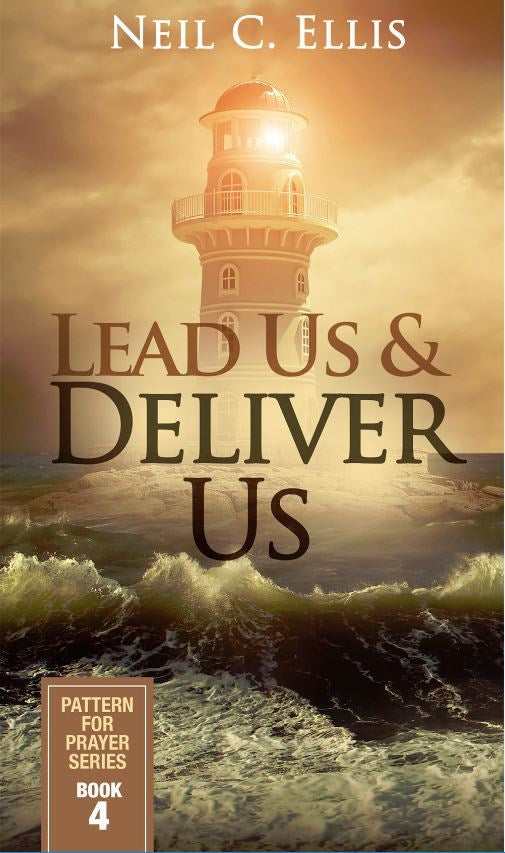Lead Us & Deliver Us