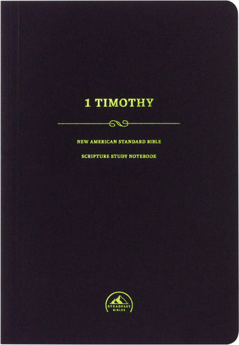 NASB 95 Scripture Study Notebook: 1 Timothy-Softcover