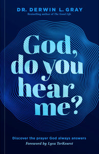 God  Do You Hear Me?