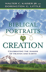 Biblical Portraits Of Creation