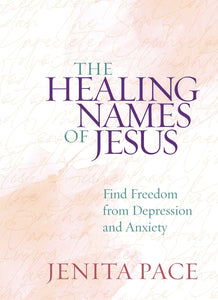 The Healing Names Of Jesus