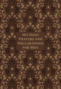 365 Daily Prayers & Declarations For Men