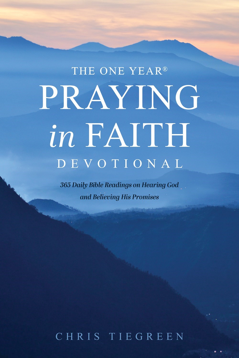 The One Year Praying In Faith Devotional