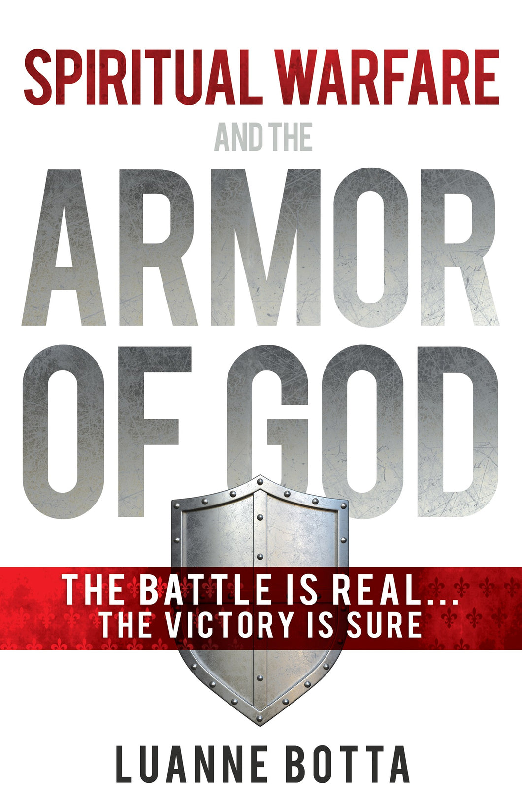 Spiritual Warfare And The Armor Of God