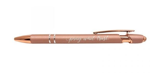 Soft Touch Gift Pen-Pray Wait Trust-Rose Gold