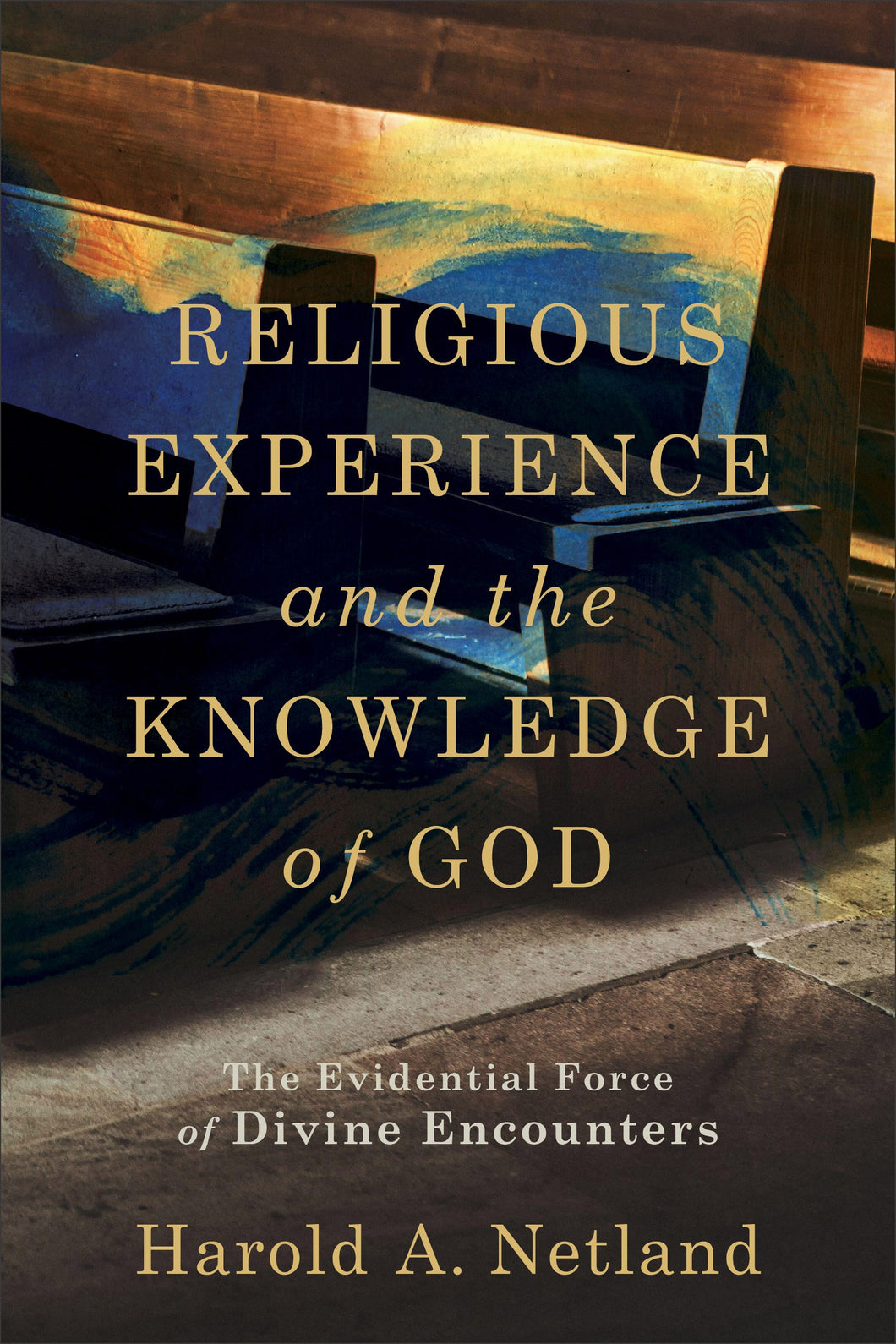 Religious Experience And The Knowledge Of God